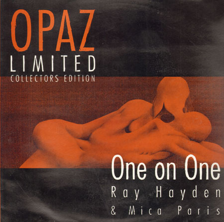 RAY HAYDEN AND MICA PARIS - One On One / When We're Makin Love