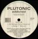 PLUTONIC - Addicted