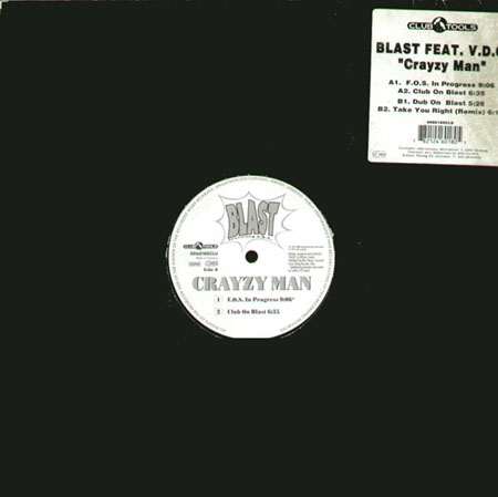 BLAST - Crazy Man, Feat. V.D.C.  (Fathers Of Sound Rmx)
