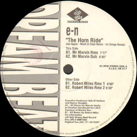 E-N - The Horn Ride  (Mr.Marvin, Robert Miles, Danny Tenaglia, Deep Dish Rmxs)