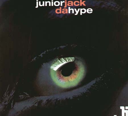 JUNIOR JACK - Da Hype