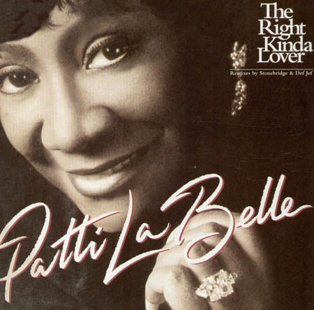 PATTI LABELLE - The Right Kinda Lover (Remixes)