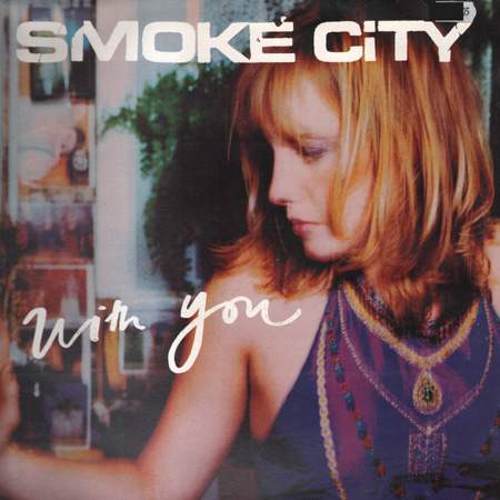 SMOKE CITY - With You