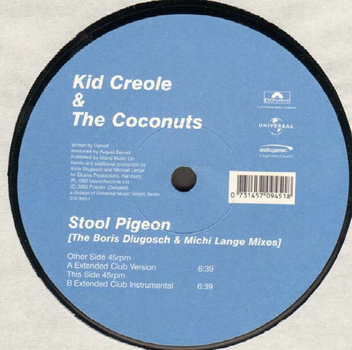 KID CREOLE AND THE COCONUTS - Stool Pigeon (The Boris Dlugosch & Michi Lange Mixes)