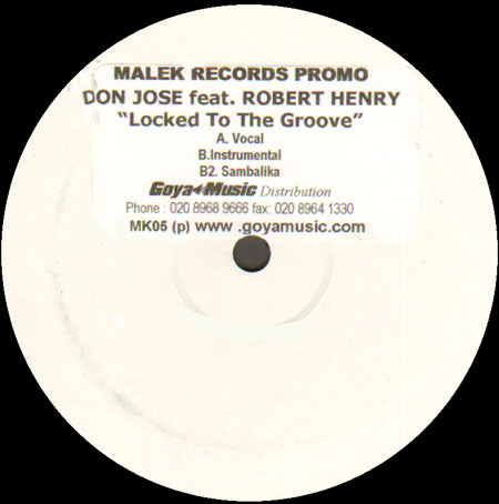 DON JOSE - Locked To The Groove, Feat. Robert Henry