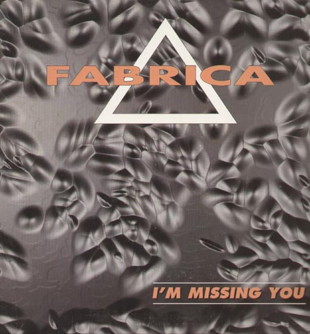 FABRICA - I'm Missing You