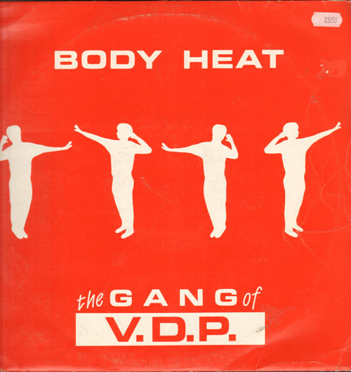 GANG OF V.D.P. - Body Heat