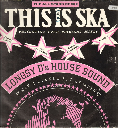 LONGSY D'S HOUSE SOUND - This Is Ska (The All Stars Remix)