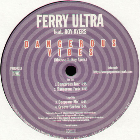 FERRY ULTRA - Dangerous Vibes, Feat. Roy Ayers (Matthias Heilbronn, Mike Delgado Rmxs)