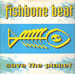 FISHBONE BEAT - Save The Planet 