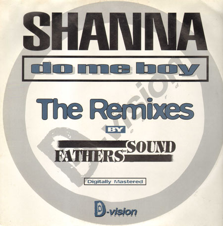 SHANNA - Do Me Boy (Fathers Of Sound Rmx) 