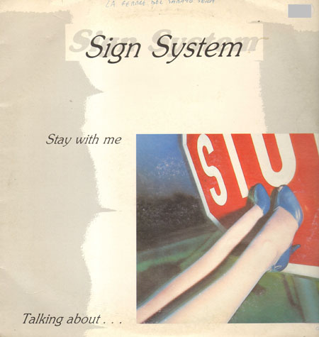 SIGN SYSTEM - Stay With Me