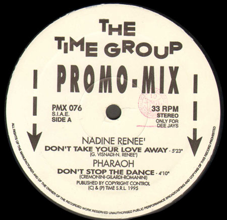 VARIOUS (NADINE RENEE / PHARAOH / DJ CORNELIUS / ELLA TOY) - The Time Group Promo-Mix 76 (Don't Take Your Love Away / Don't Stop The Dance / Nighmare / Freedom)