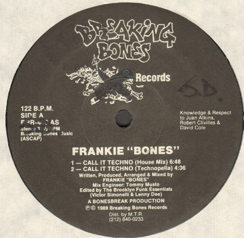 FRANKIE BONES - Call It Techno