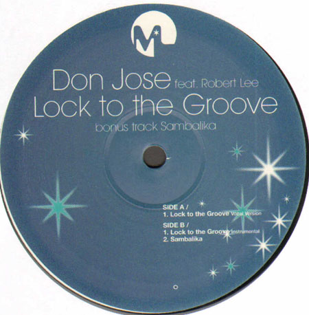 DON JOSE - Locked To The Groove, Feat. Robert Henry 