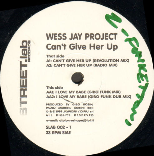 WES JAY PROJECT - Can't Give Her Up / I Love My Babe