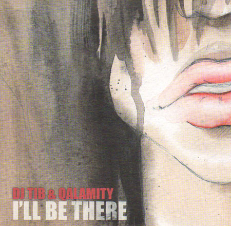 DJ TIB & QALAMITY  - I'll Be There / 100 Years (Instrumental) 