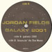 JORDAN FIELDS - Galaxy 2001