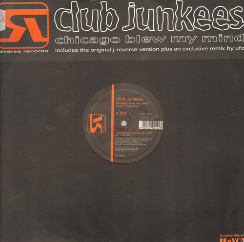 CLUB JUNKEES - Chicago Blew My Mind