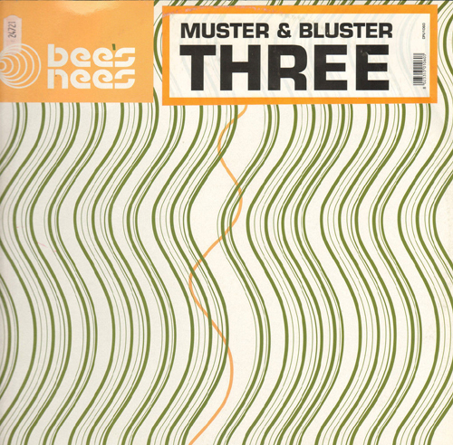 MUSTER & BLUSTER - Three