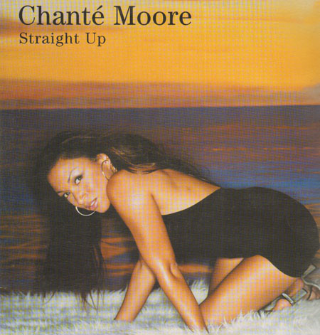 CHANTE MOORE - Straight Up (Junior Vasquez, Sunship Rmxs)