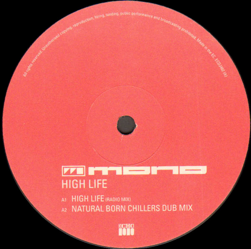 MONO - High Life (Natural Born Chillers - Low Finger Rmxs)