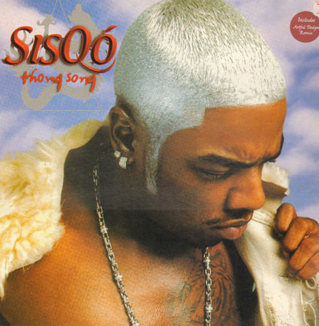 SISQUO' - Thong Song (Artful Dodger Rmx)