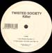 TWISTED SOCIETY - Killer Remix
