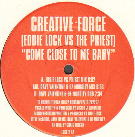 CREATIVE FORCE - Come Close To Me Baby