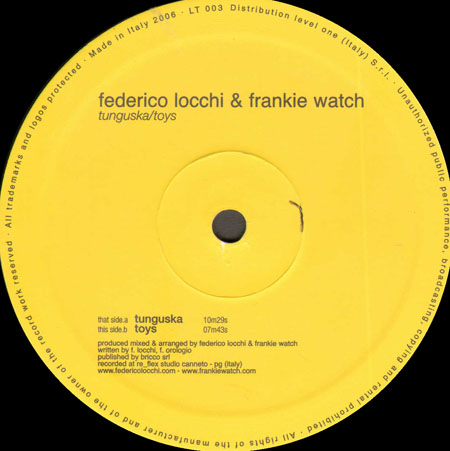 FEDERICO LOCCHI & FRANKIE WATCH - Tunguska / Toys