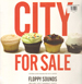 FLOPPY SOUNDS - City For Sale (Beat Pharmacy Rmx) 
