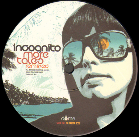 INCOGNITO - More Tales Remixed