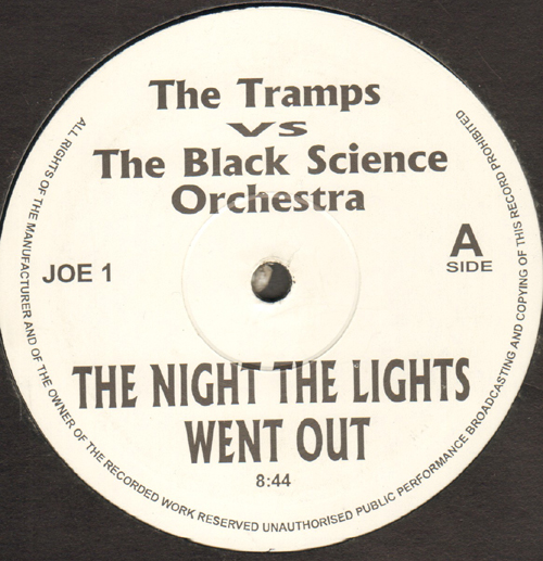 THE TRAMPS VS THE BLACK SCIENCE ORCHESTRA / SISTER SLEDGE VS JOE NEGRO - The Night The Lights Went Out / Thanking Of You