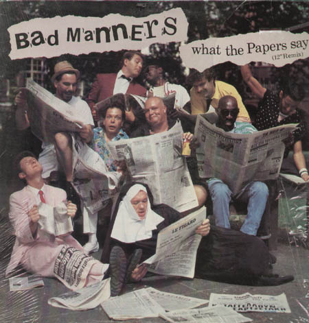 BAD MANNERS - What The Papers Say