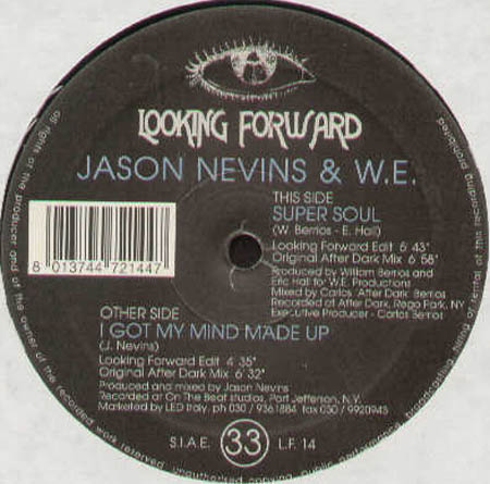 JASON NEVINS - I Got My Mind Made Up / Super Soul