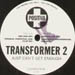 TRANSFORMER 2 - Just Can't Get Enough