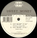 SWEET MONEY - Go Now