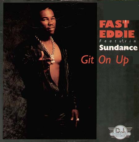 FAST EDDIE - Git On Up