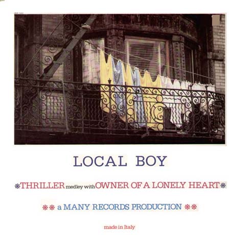 LOCAL BOY - Thriller / Owner Of A Lonely Heart 