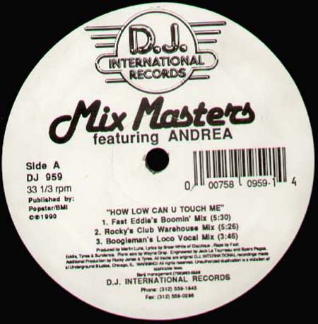 MIX MASTERS - How Low Can U Touch Me?