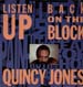 QUINCY JONES - Back On The Block / Listen Up