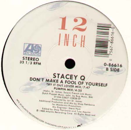 STACEY Q - Don't Make A Fool Of Yourself 