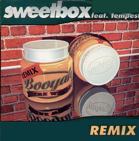 SWEETBOX - Booyah (Here We Go) (Remixes) - Feat. Tempest