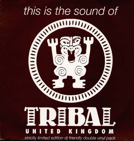 VARIOUS - This Is The Sound Of Tribal United Kingdom