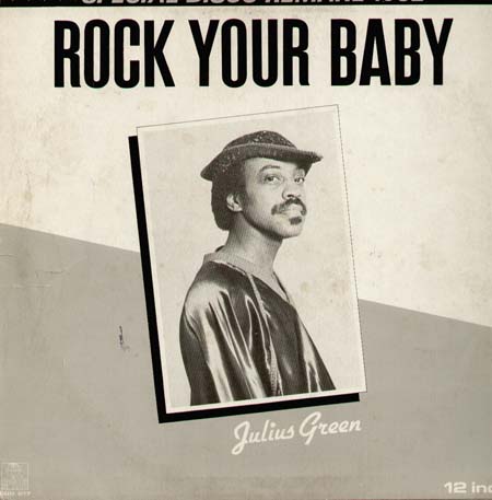 JULIUS GREEN / ORCHESTRA TROPICAL - Rock Your Baby (Remake 1982) / Tropical Paradise
