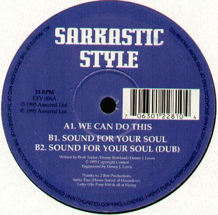 SARKASTIC STYLE - We Can Do This, Sound For Your Soul