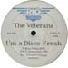 THE VETERANS - I'm A Disco Freak / Funky Freak