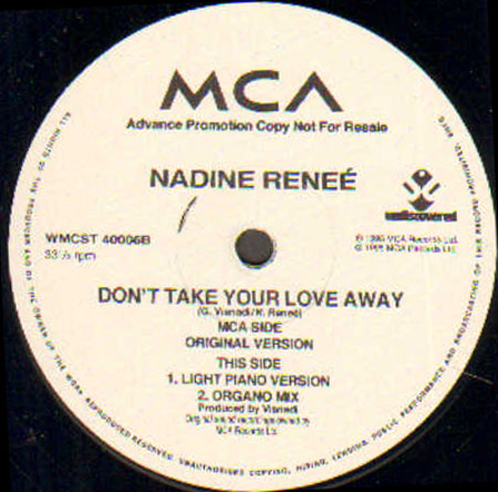 NADINE RENEE - Don't Take Your Love Away