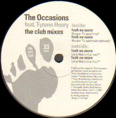 THE OCCASIONS - Look No More (The Club Mixes), Feat.Tyrone Henry (Booker T Rmx)      
