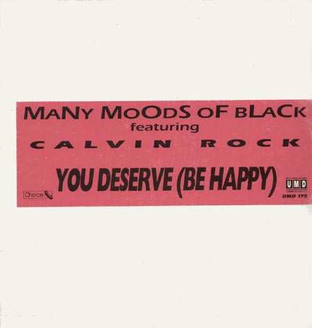 THE MANY MOODS OF BLACK - You Deserve (Be Happy), Feat. Calvin Rock